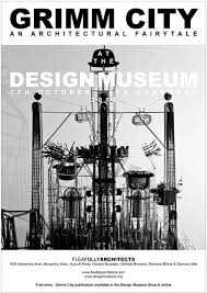 A Grimm City? Check it out at the Design&nbsp;Museum