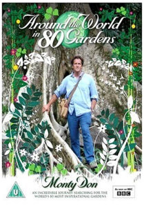 Monty Don Around the World in 80 Gardens