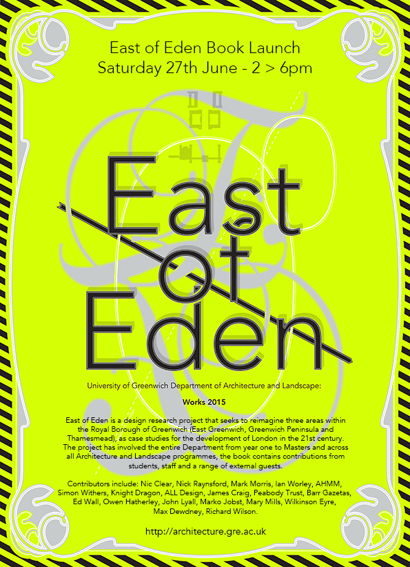 This Saturday ::: Book Launch ::: East of Eden ::: Architecture and Landscape ::: University of Greenwich